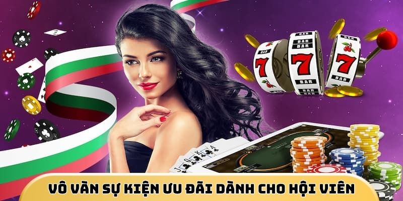 Vô vàn sự kiện ưu đãi đặc quyền với tất cả hội viên