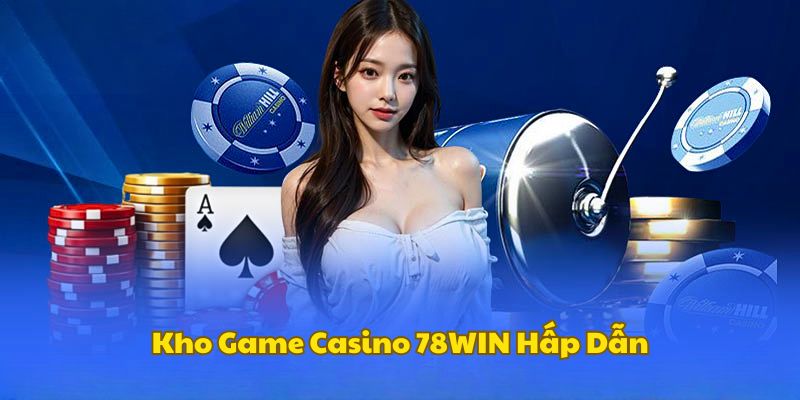 Các game cược casino hấp dẫn hàng đầu